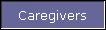 Caregivers
